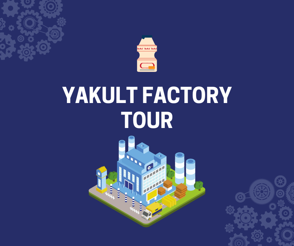 Yakult Factory Tour Yakult Factory Tour